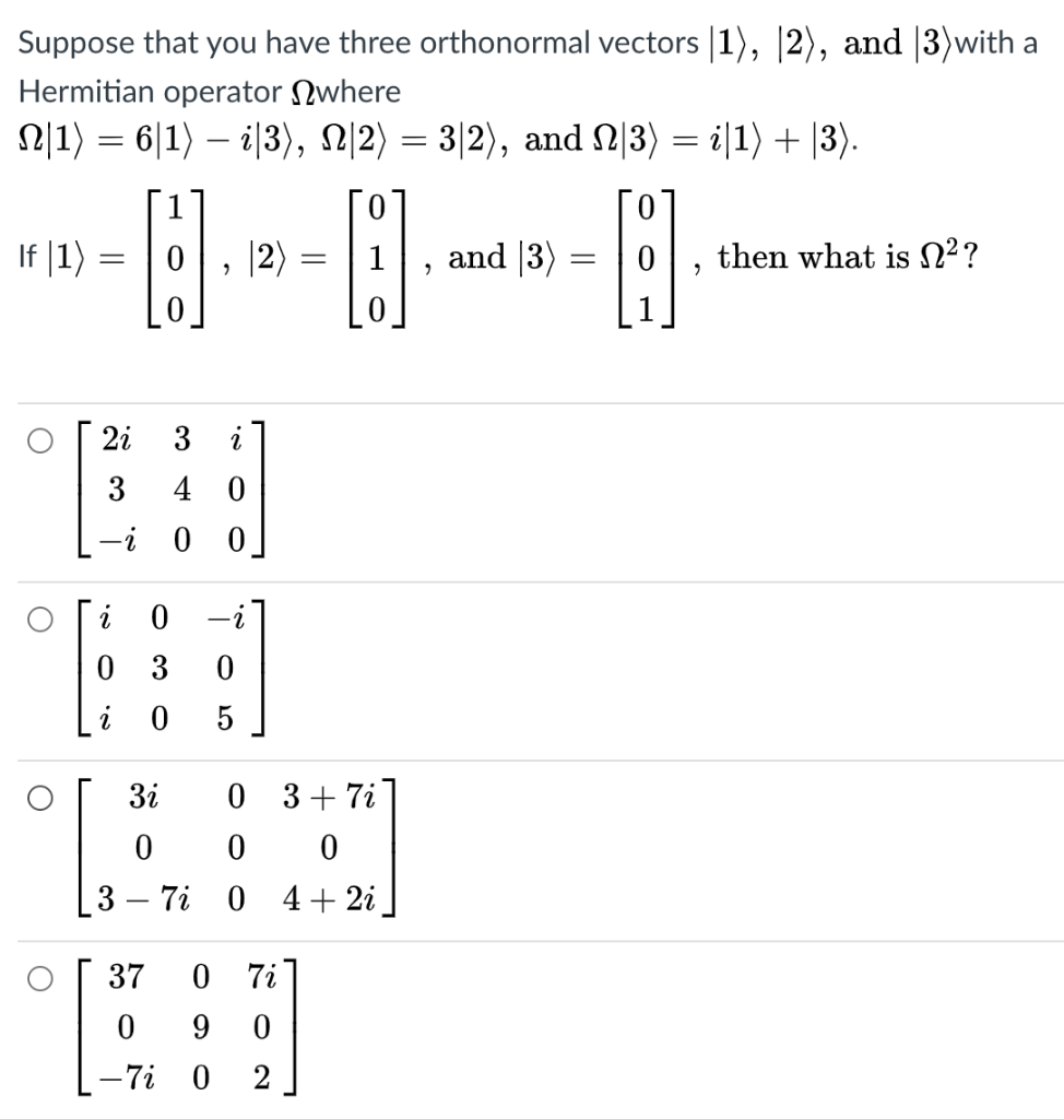 Solved Suppose that you have three orthonormal vectors (1), | Chegg.com