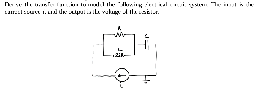 Solved Derive the transfer function to model the following | Chegg.com