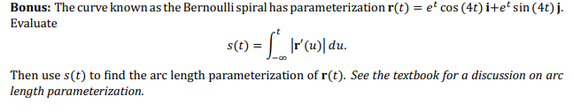 Solved Bonus: The curve known as the Bernoulli spiral has | Chegg.com