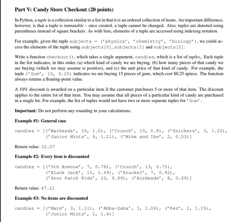 Solved Part V: Candy Store Checkout (20 points) In Python, a | Chegg.com