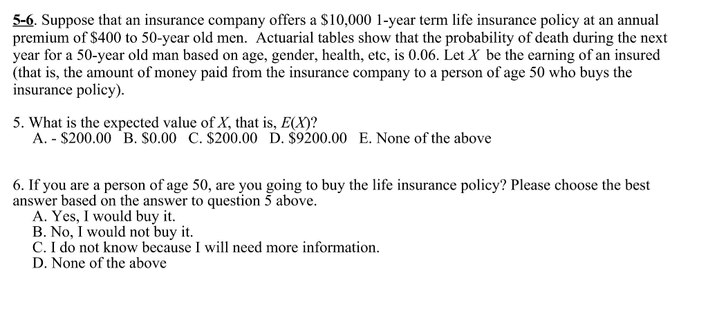 Solved 5-6. Suppose That An Insurance Company Offers A | Chegg.com