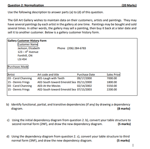 Solved Question 2: Normalization Use The Following | Chegg.com