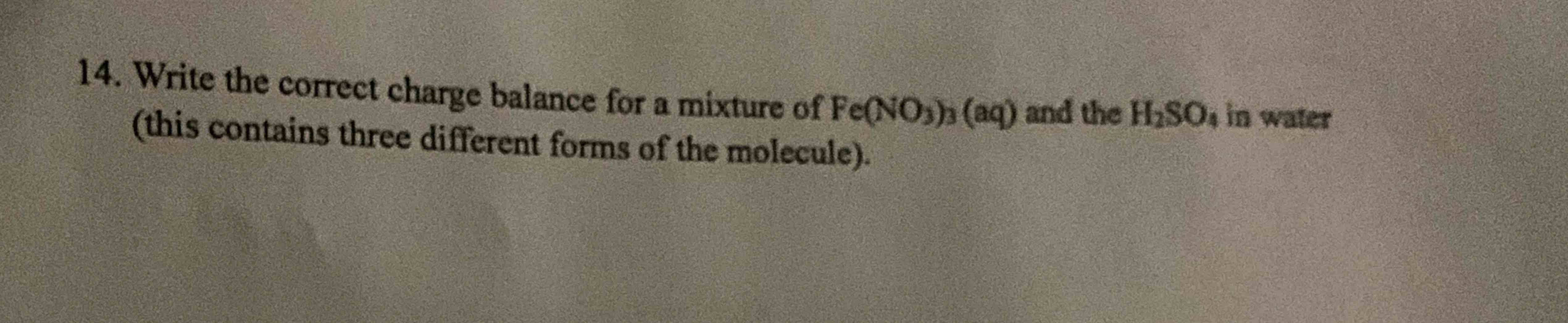 Solved Write the correct charge balance for a mixture | Chegg.com