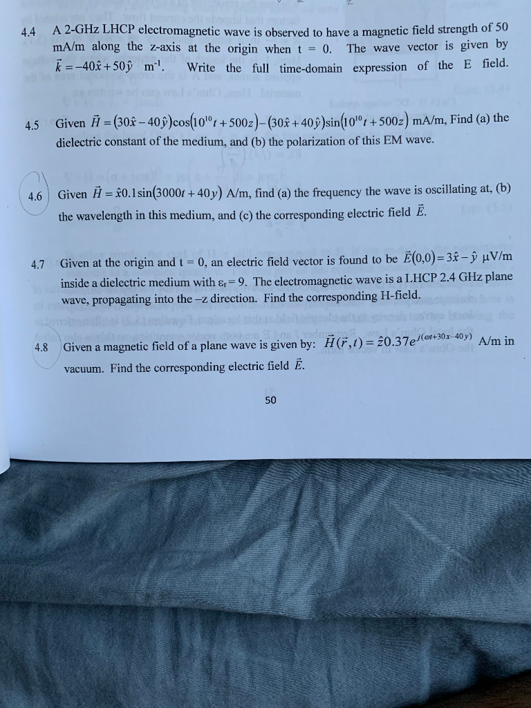 Solved 4 4 A 2 Ghz Lhcp Electromagnetic Wave Is Observed Chegg Com