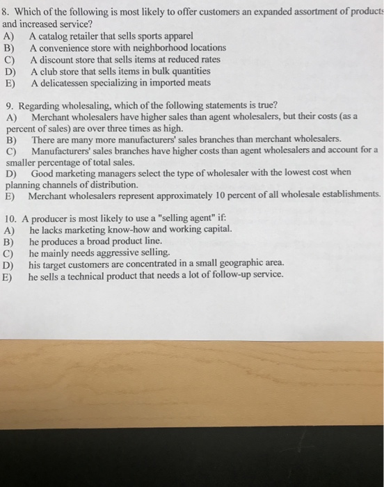 Solved 8. Which of the following is most likely to offer | Chegg.com