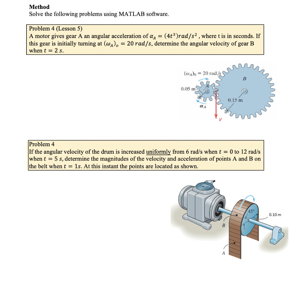 Solved Method Solve the following problems using MATLAB | Chegg.com