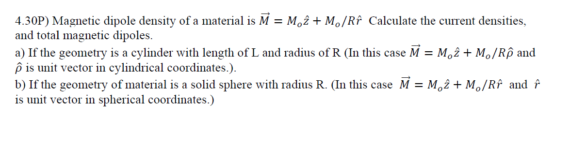 Solved 4 30p Magnetic Dipole Density Of A Material Is M Chegg Com