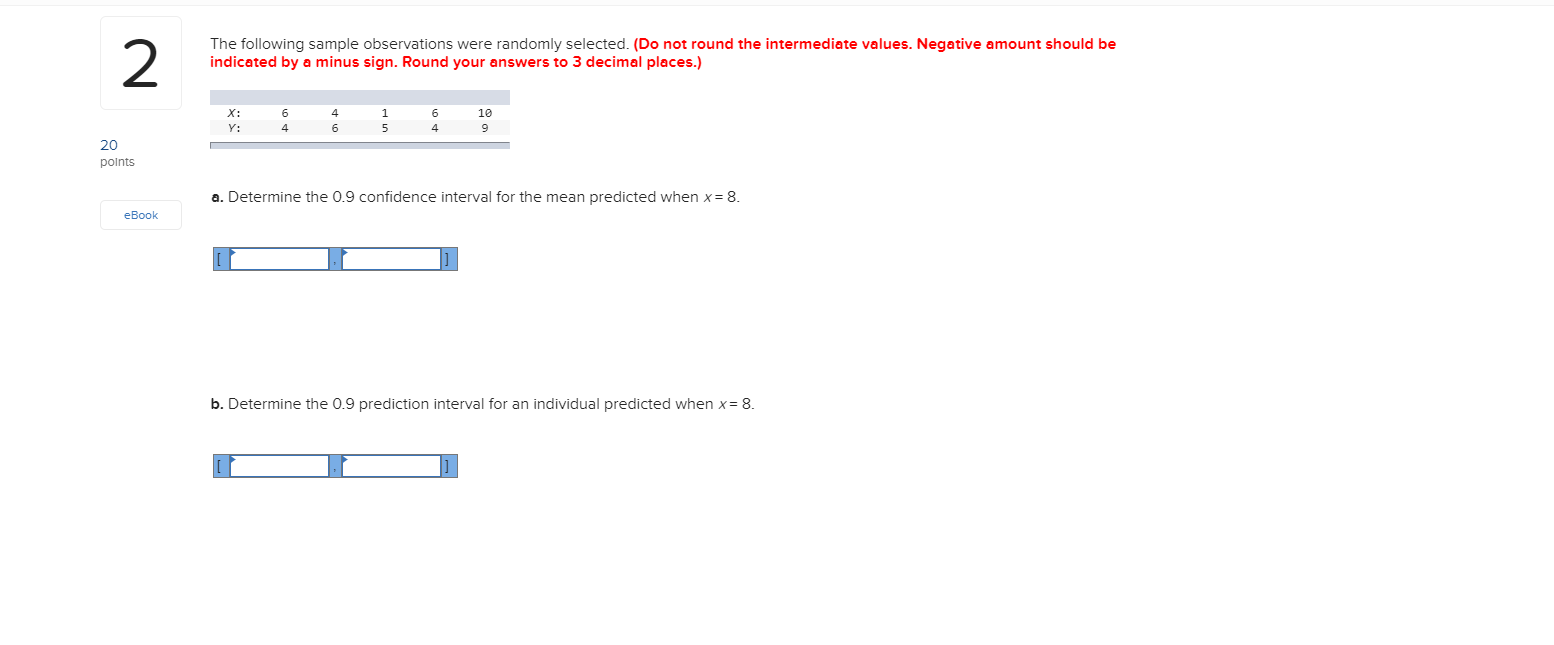 Solved The Following Sample Observations Were Randomly Chegg Com