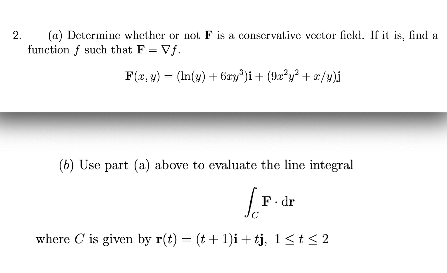 Solved 2 A Determine Whether Or Not F Is A Conservativ Chegg Com