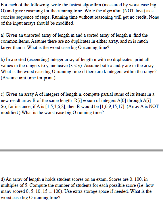 Solved For each of the following, write the fastest | Chegg.com