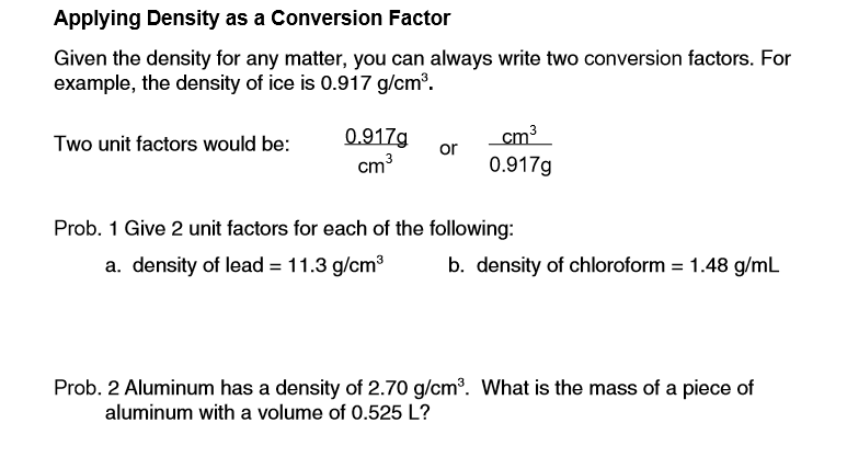 Solved Applying Density as a Conversion Factor Given the Chegg