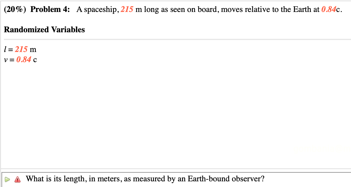 Solved (20\) Problem 4 A spaceship, 215 m long as seen on