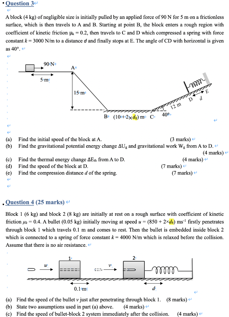 Solved Question 3 A block (4 kg) of negligible size is | Chegg.com