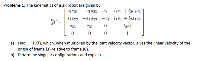 Solved Problems 1: The kinematics of a 3R robot are given by | Chegg.com