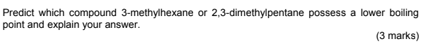 3 methylhexane boiling point