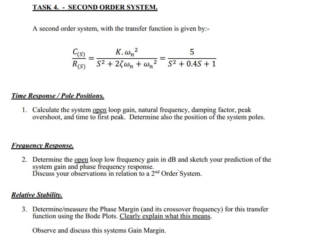 Solved TASK 4. - SECOND ORDER SYSTEM. A Second Order System, | Chegg.com