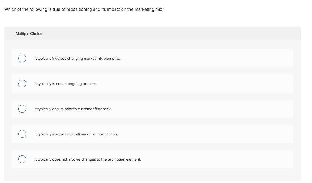 Solved Which of the following is true of repositioning and | Chegg.com