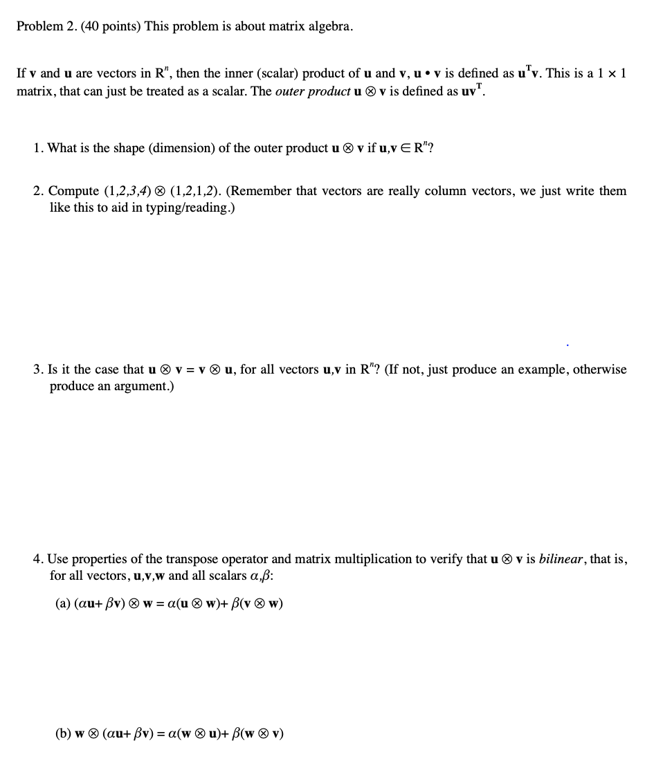 Solved Problem 2 40 Points This Problem Is About Matri Chegg Com