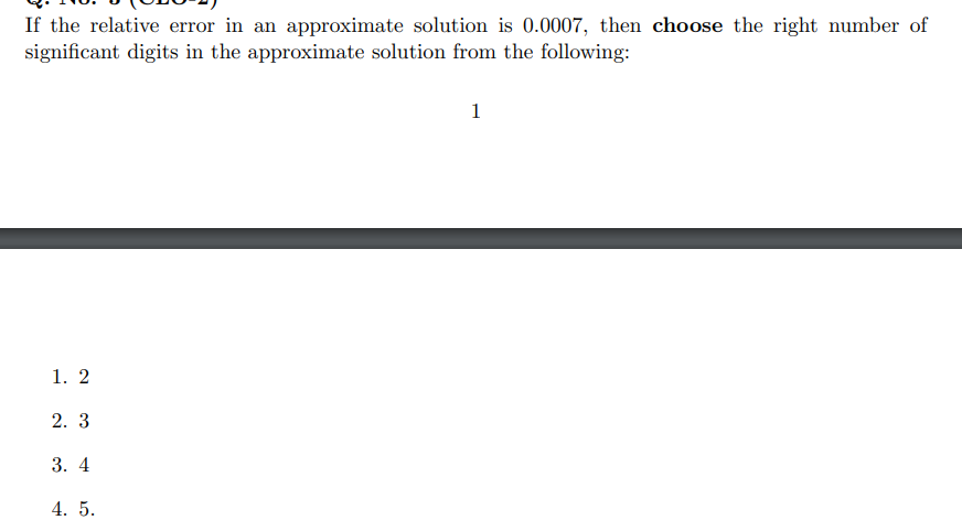 Solved If the relative error in an approximate solution is | Chegg.com