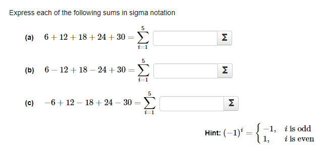 Solved Express each of the following sums in sigma notation | Chegg.com