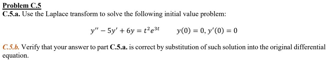 Solved Problem C.5 C.5.a. Use The Laplace Transform To Solve | Chegg.com