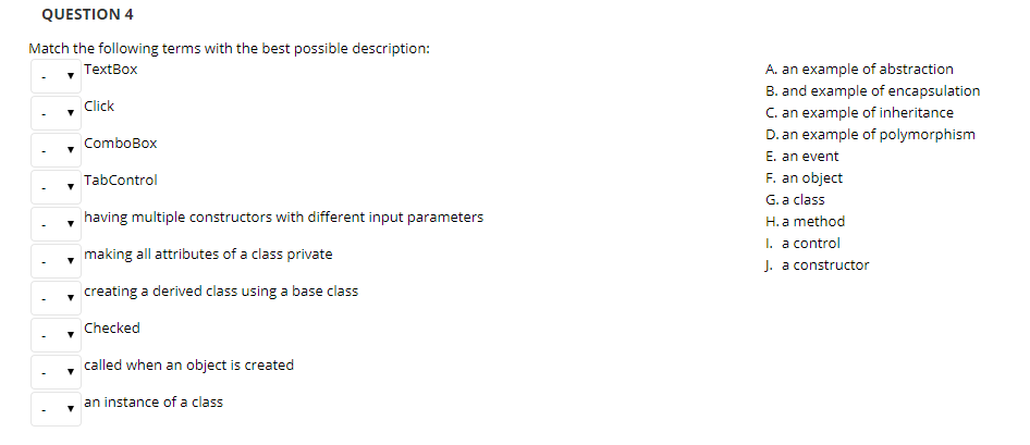Solved QUESTION 4 Match the following terms with the best | Chegg.com