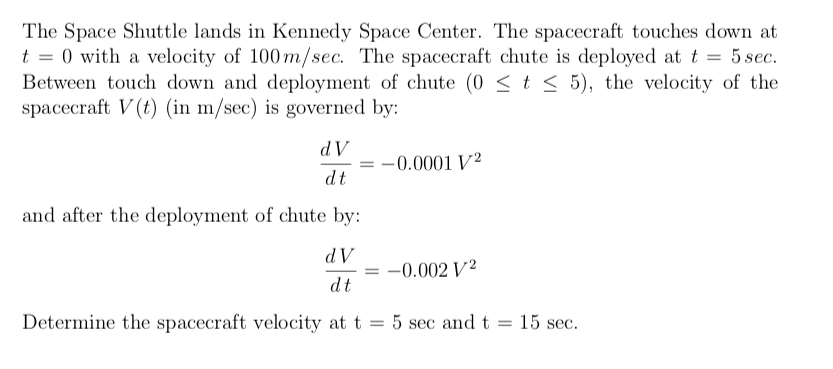 Solved The Space Shuttle lands in Kennedy Space Center. The | Chegg.com