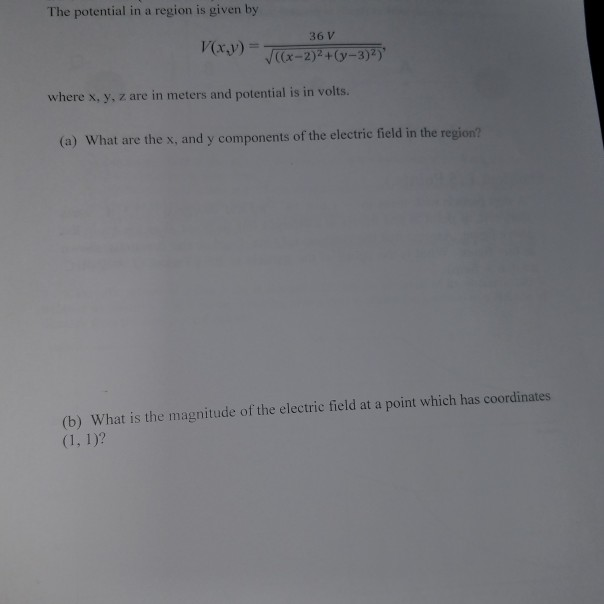 Solved The potential in a region is given by V(x,y) 36 V /(x | Chegg.com
