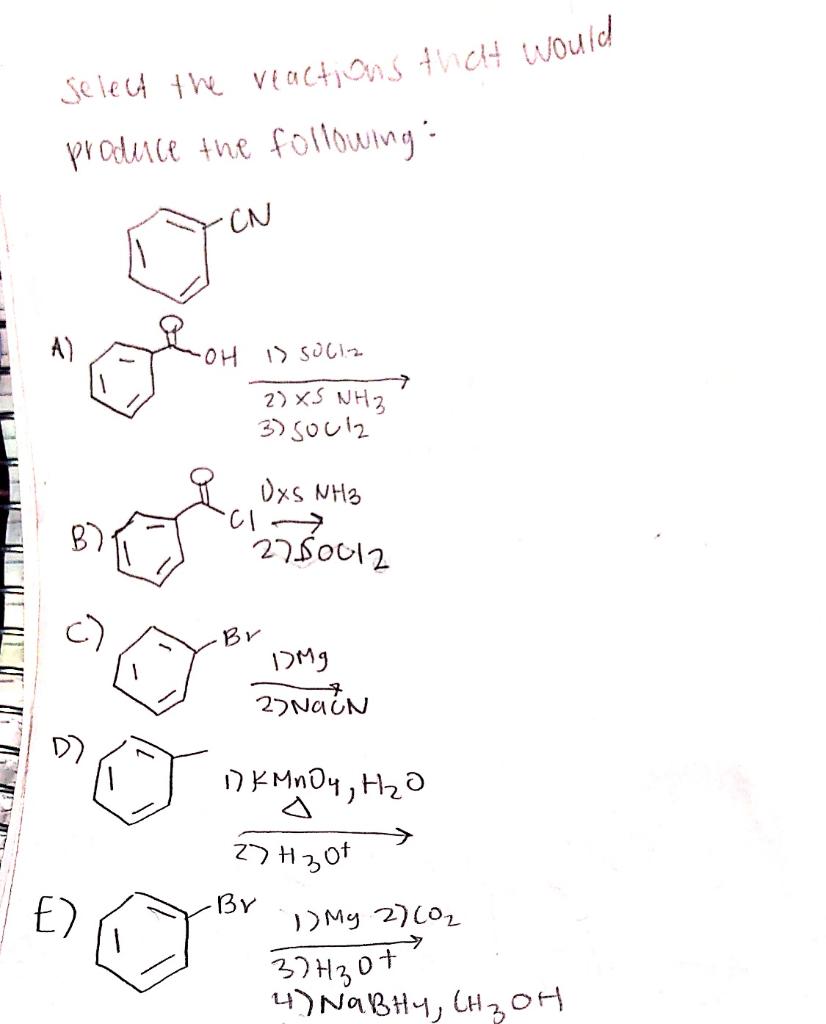 Solved Select The Reactions That Would Produce The | Chegg.com