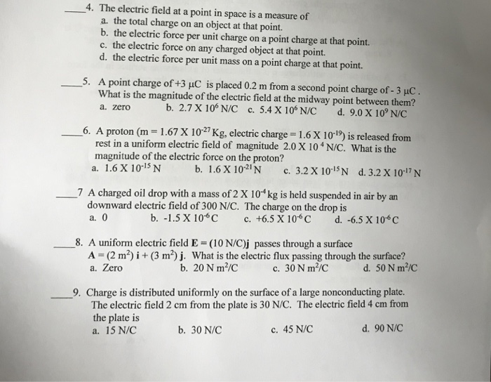 Solved 4. The electric field at a point in space is a | Chegg.com