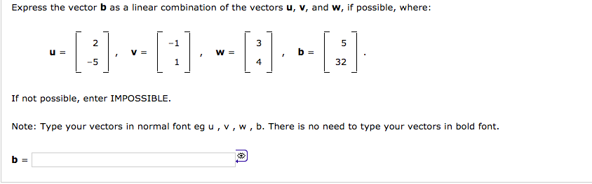 Solved Express The Vector B As A Linear Combination Of The | Chegg.com