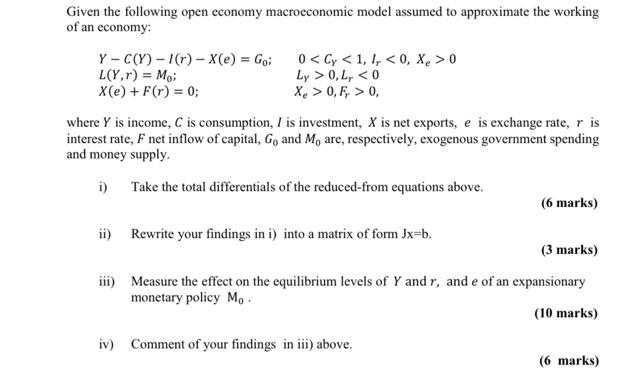 Solved Given the following open economy macroeconomic model