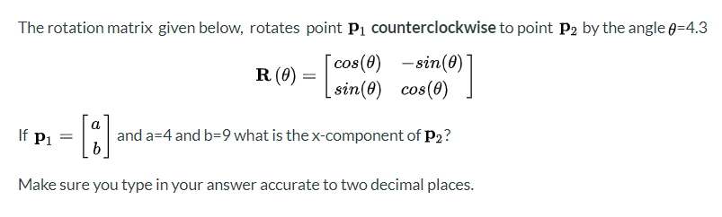 Solved The rotation matrix given below, rotates point P1 | Chegg.com