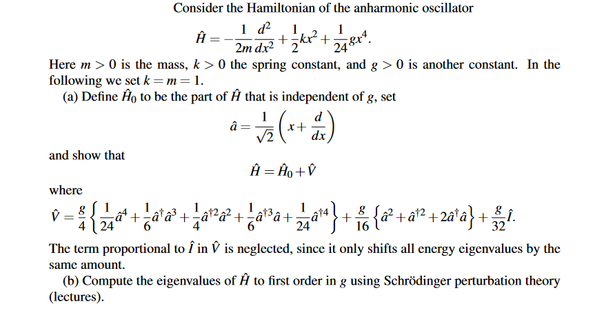 Solved Consider the Hamiltonian of the anharmonic oscillator | Chegg.com