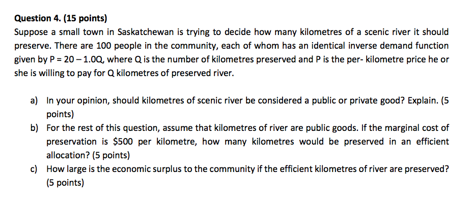Solved Question 4. (15 points) Suppose a small town in | Chegg.com