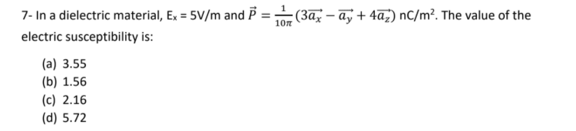Solved 8- The polarization vector in a dielectric cube shown | Chegg.com
