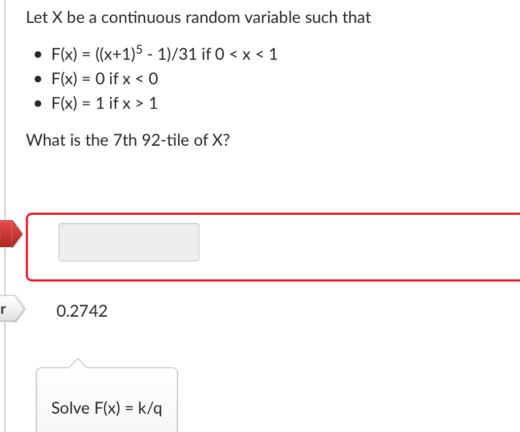 Solved Let X be a continuous random variable such that F(x) | Chegg.com