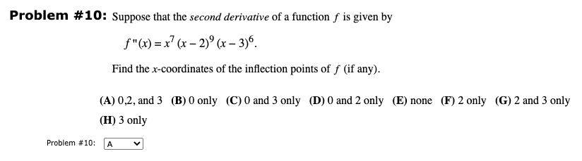 Solved Problem # 10: Suppose that the second derivative of a | Chegg.com