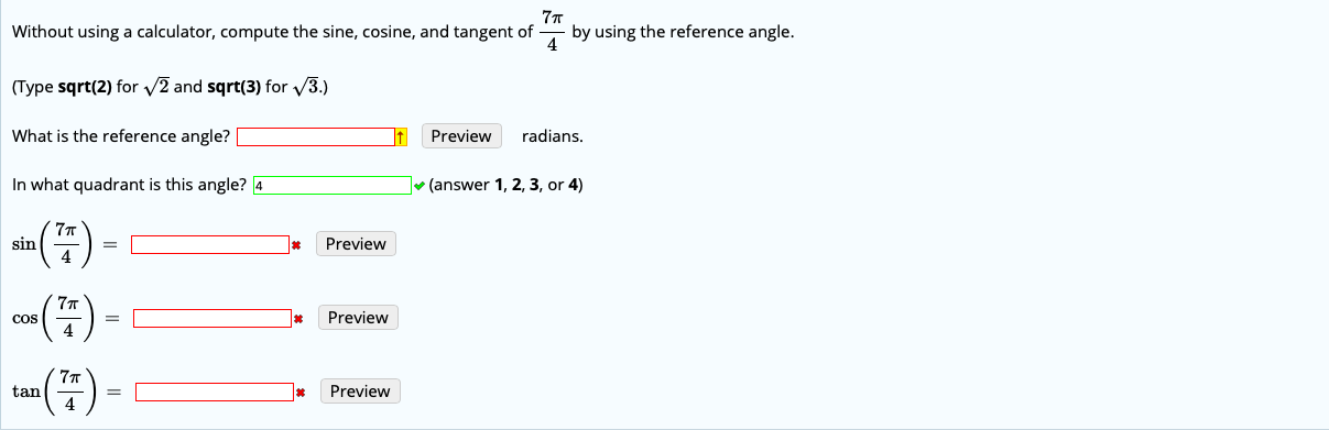 Solved Without Using A Calculator Compute The Sine Cosi Chegg Com