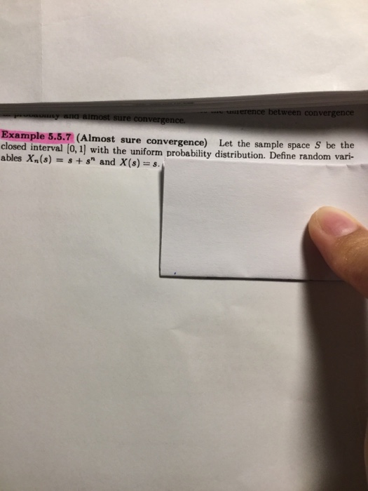 Solved uerence between Example 5.5.7 (Almost sure | Chegg.com
