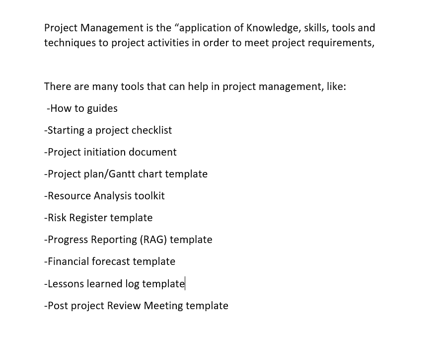 Project Management is the 