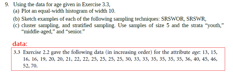 Solved 9. Using the data for age given in Exercise 3.3, (a) | Chegg.com