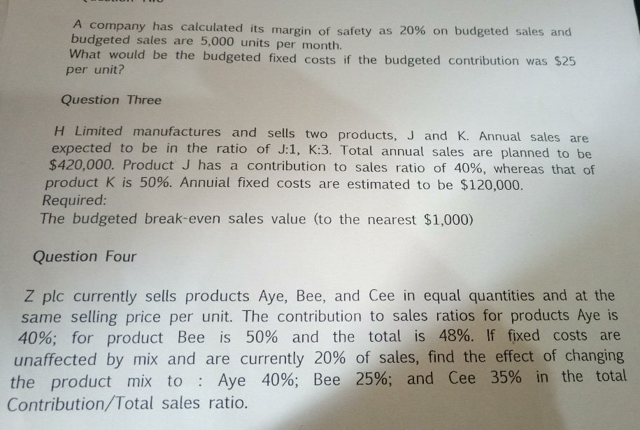 Solved Company Has Calculated Its Margin Of Safety As 20 On Chegg