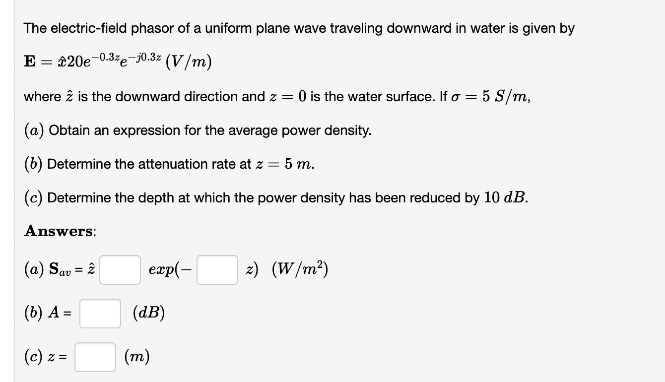 Solved The Electric-field Phasor Of A Uniform Plane Wave | Chegg.com