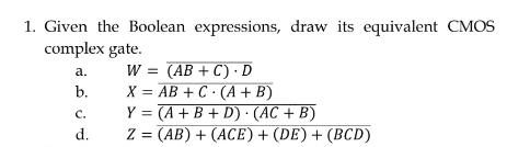 Solved 1. Given the Boolean expressions, draw its equivalent | Chegg.com