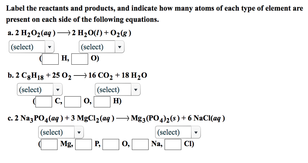 Solved Label the reactants and products, and indicate how | Chegg.com