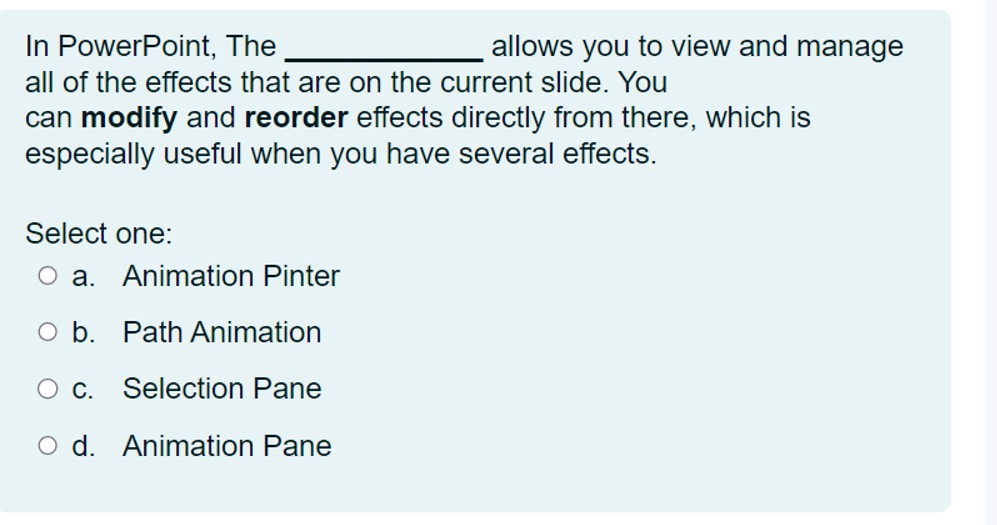 Solved In PowerPoint, The .allows you to view and manageall | Chegg.com