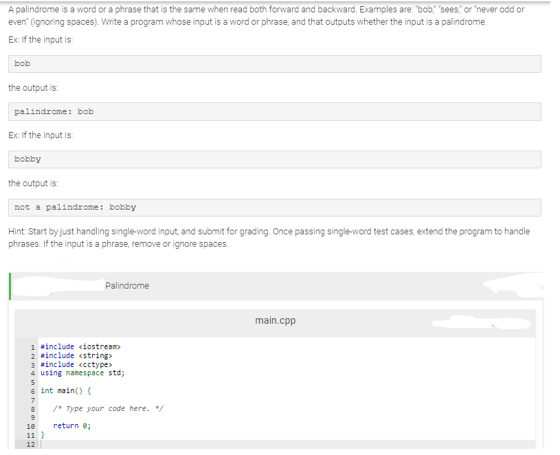 Solved A palindrome is a word or a phrase that is the same | Chegg.com