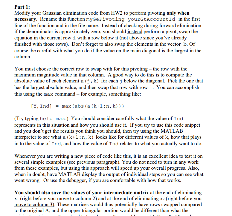 Part 1: Modify your Gaussian elimination code from | Chegg.com