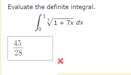 Solved Evaluate the definite integral.∫011+7x3dx | Chegg.com